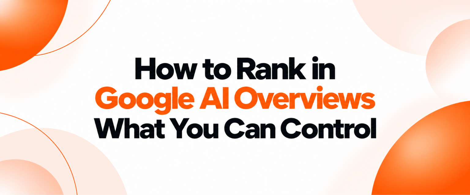 How to Rank in Google AI Overviews